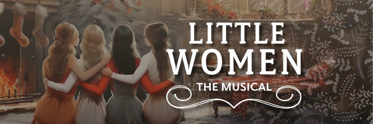 Little Women Show Header