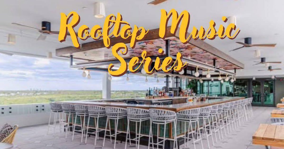Simon Perry Rooftop Rooftop Music Series at The Perry | Visit Naples